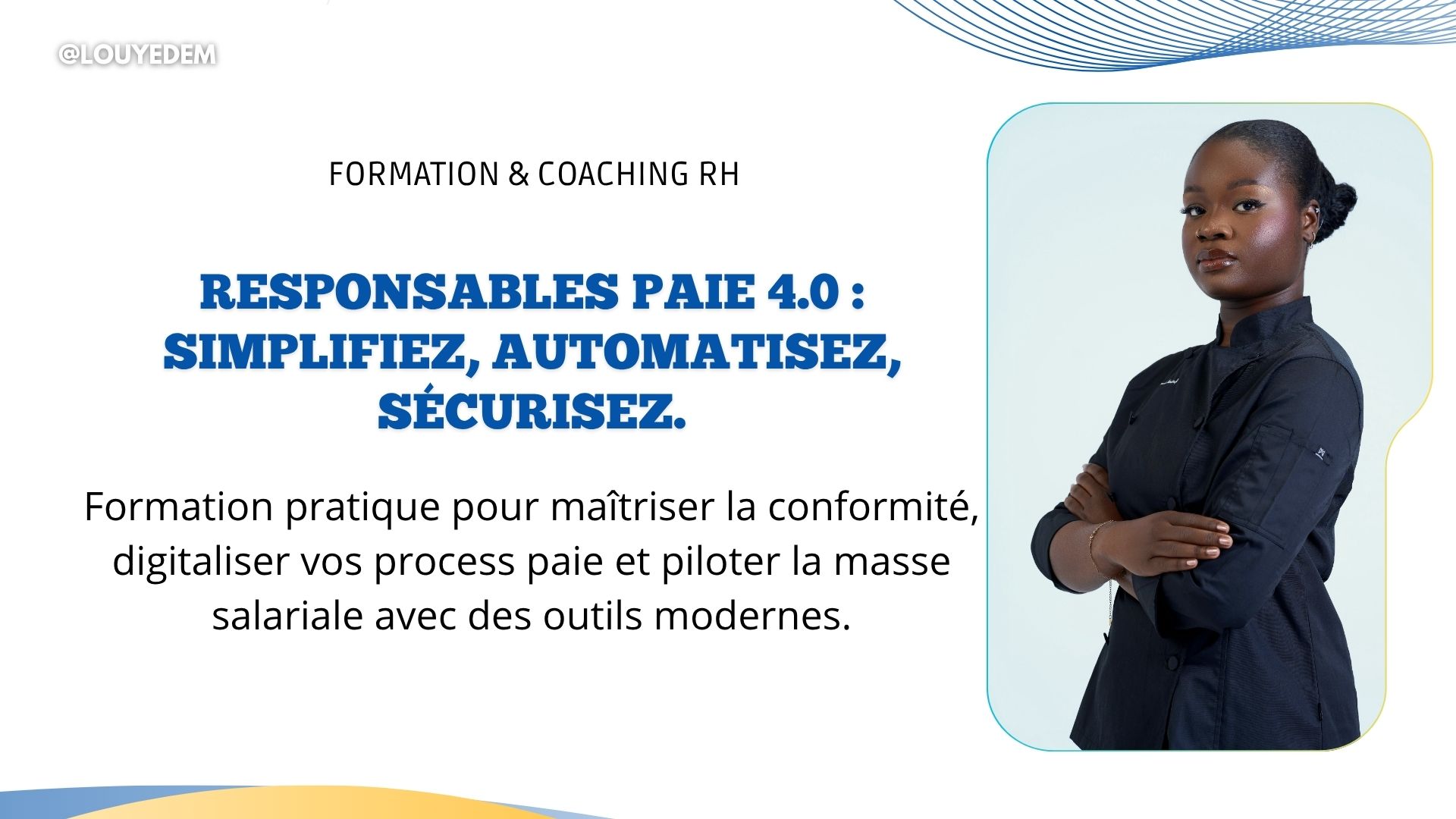 Responsable PAIE 4.0 : Simplifier, Automatiser, Sécuriser